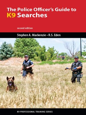 cover image of The Police Officer's Guide to K9 Searches
